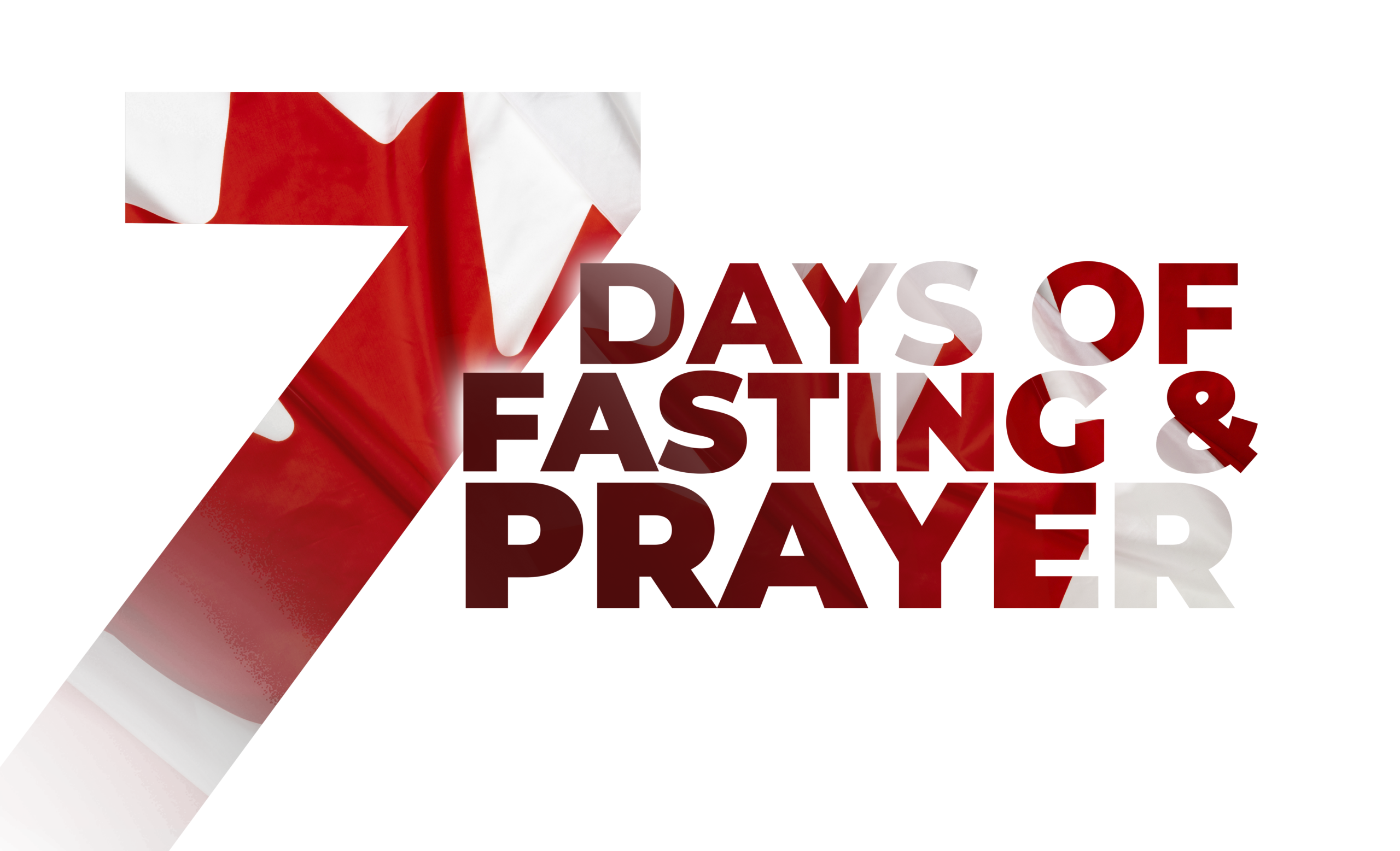 7 Days of Fasting & Prayer